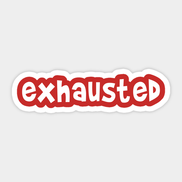 EXHAUSTED/WIDE AWAKE Matching Parent Kid T-shirts Sticker by Scarebaby
